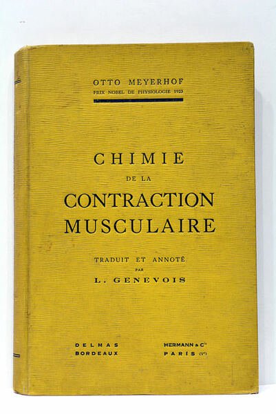 Chimie de la contraction musculaire. Traduit de l'allemand d'après un …