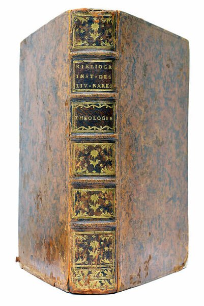 Bibliographie instructive ou traité de la connoissance des livres rares …