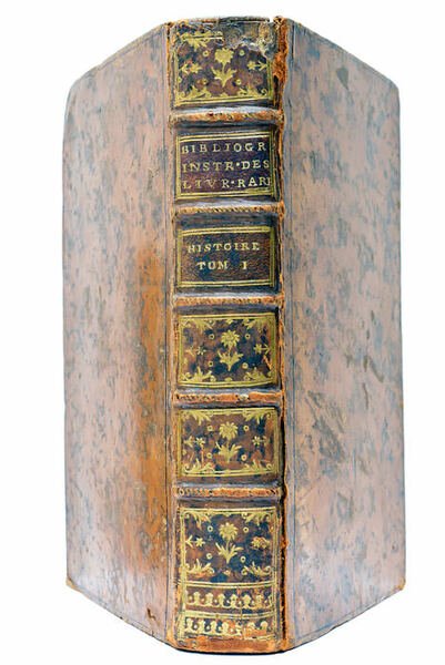 Bibliographie instructive ou traité de la connoissance des livres rares …