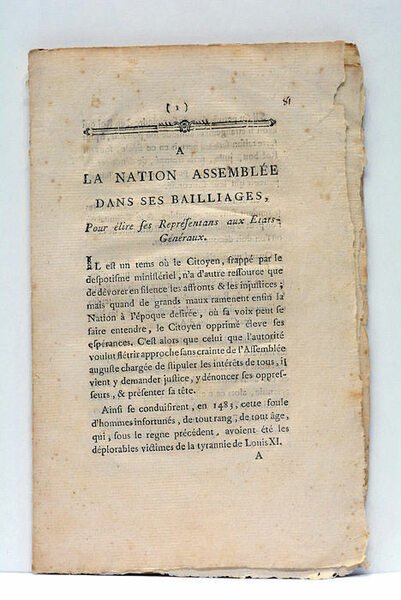 A la Nation assemblée dans ses Bailliages, Pour élire ses …