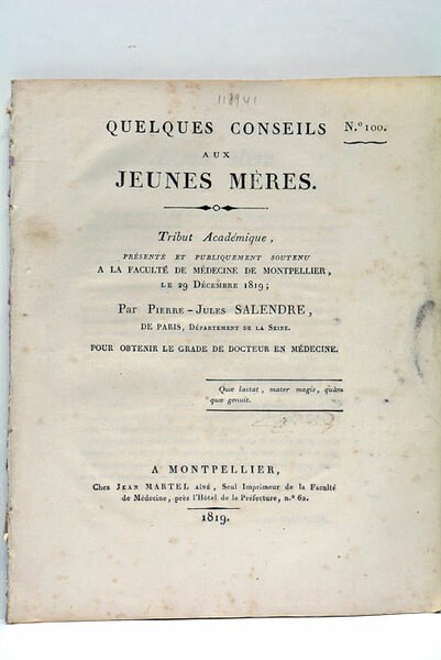 Quelques conseils aux jeunes mères. Tribut académique, présenté et publiquement …