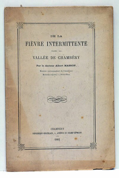 De la fièvre intermittente dans la Vallée de Chambéry.