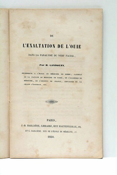 De l'exaltation de l'ouie dans la paralyse du nerf facial.