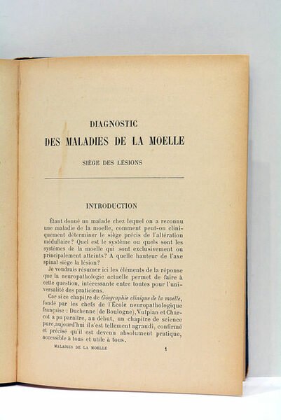 Diagnostic des Maladies de la Moelle. Siège des lésions.