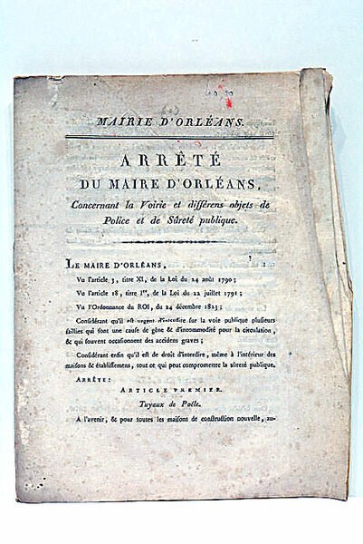 ARRÊTÉ DU MAIRE D'ORLÉANS, CONCERNANT LA VOIRIE ET DIFFÉRENS OBJETS …