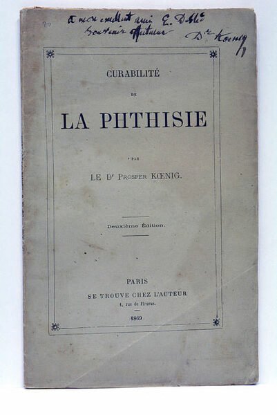 Curabilité de la phtisie. Deuxième édition.