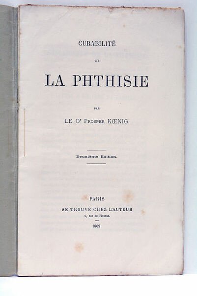 Curabilité de la phtisie. Deuxième édition.