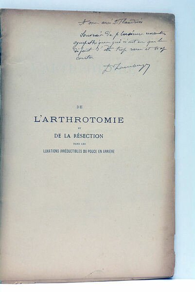 De l'Arthrotomie et de la Résection dans les Luxations irréductibles …