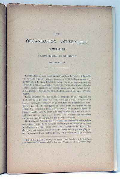 Une organisation antiseptique simplifiée à l'Hôtel-Dieu de Grenoble. Ses résultats.