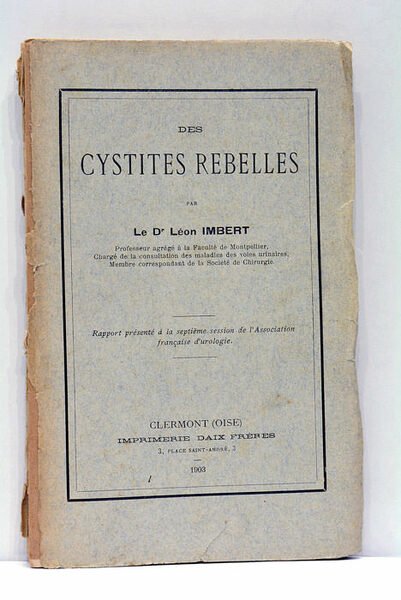 Des Cystites rebelles. Rapport présenté à la septième session de …