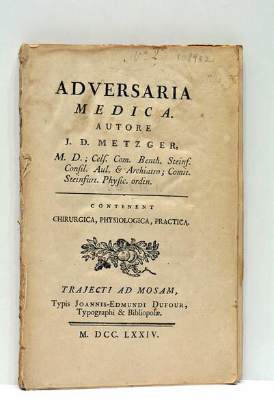 Adversaria Medica. Continent Chirurgica, Physiologica, Practica.
