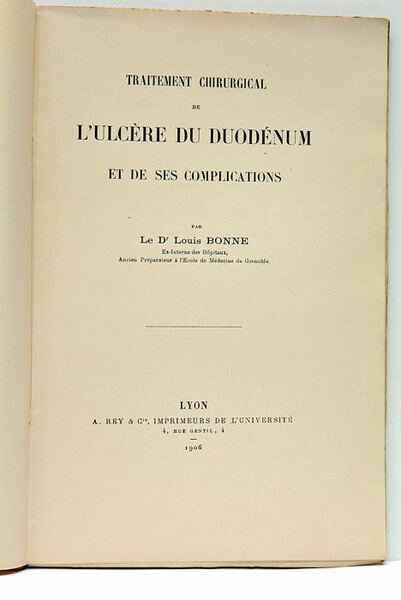 Traitement chirurgical de l'Ulcère du Duodénum et de ses complications.