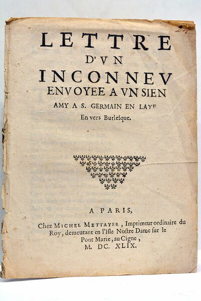 LETTRE D'UN INCONNEU envoyée a un sien amy a S. …