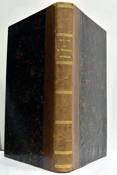 Les Voies Centrales de la Sensibilité Générale (Etude Anatomo-Clinique).