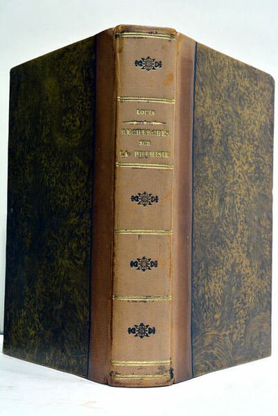 Recherches Anatomico-Pathologiques sur la Phtisie.