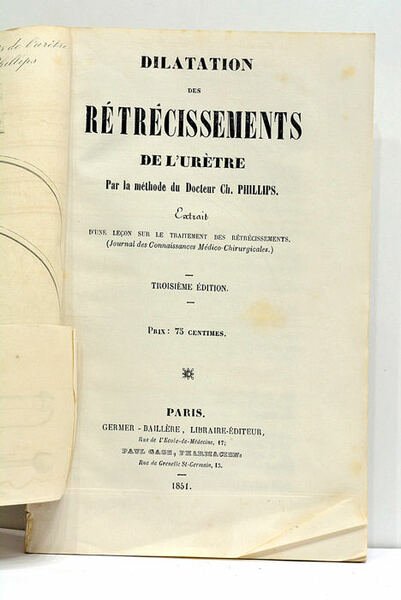 Dilatation des Rétrécissements de l'Urètre. Extrait d'une Leçon sur le …