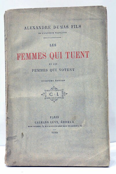 Les Femmes qui tuent et les Femmes qui votent. Douzième …