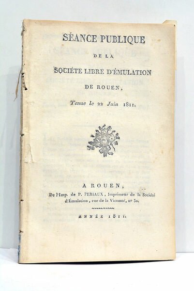 SEANCE PUBLIQUE de la Société Libre d'Emulation de Rouen.