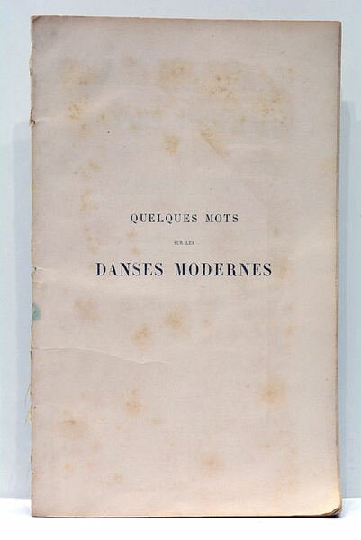 Quelques mots sur les Danses modernes.