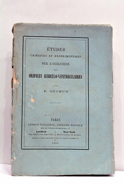 Etudes Critiques et Expérimentales sur l'Occlusion des Orifices Auriculo-Ventriculaires.