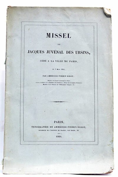 Missel de Jacques Juvénal des Ursins, cédé à la Ville …