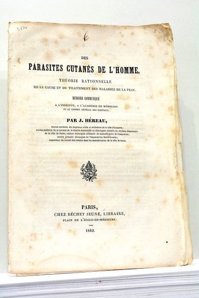 Des Parasites Cutanés de l'Homme. Théorie rationnelle de la cause …