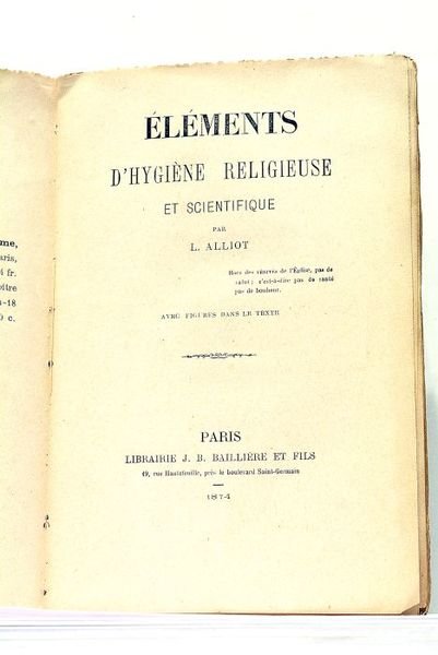 Elemens d'Hygiène Religieuse et Scientifique.