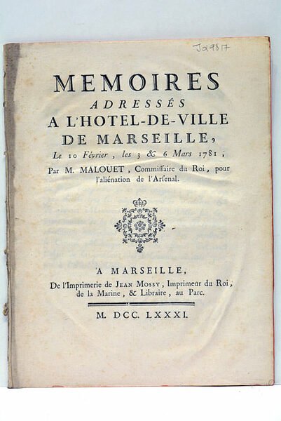 Mémoires adressés à l’Hôtel-de-Ville de Marseille, le 10 février, les …