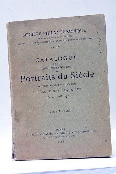 CATALOGUE de la deuxième exposition de Portraits du Siècle ouverte …
