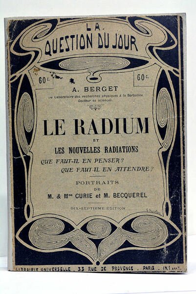Le Radium et les nouvelles radiations. Portraits de M. et …
