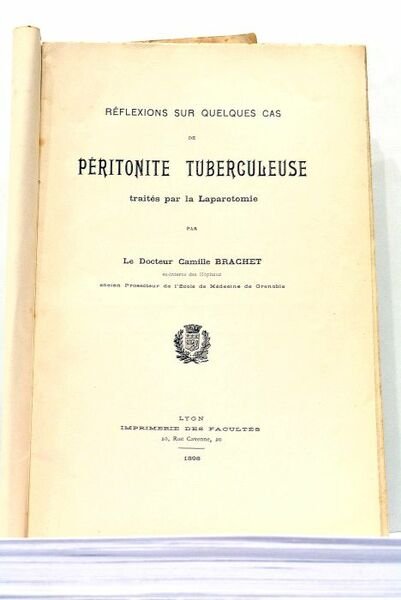 Réflexions sur quelques cas de Péritonite Tuberculeuse traités par la …