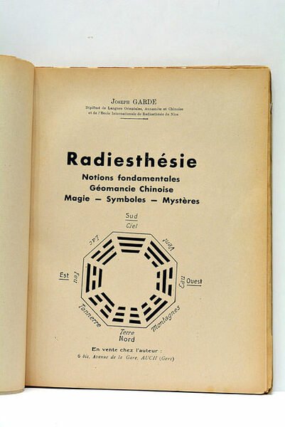 Radiesthésie. Notions Fondamentales. Géomancie Chinoise. Magie- Symboles - Mystères.