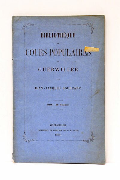 Bibliothèque et Cours Populaires de Guebwiller.