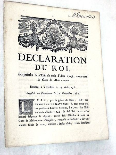 DECLARATION du Roi, Interprétative de l'Edit du mois d'Août 1749, …