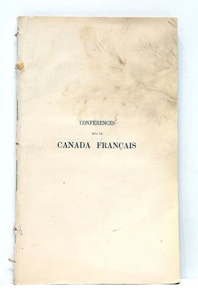 Conférences sur le Canada français faites à la société des …
