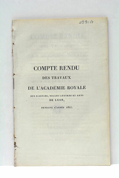 Compte rendu des travaux de l'Académie Royale des Sciences, Belles-Lettres …