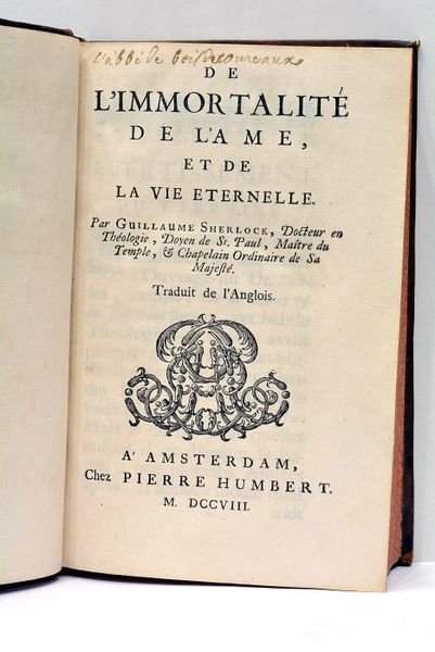 De l'Immortalité de l'Ame, et de la Vie Eternelle. Traduit …