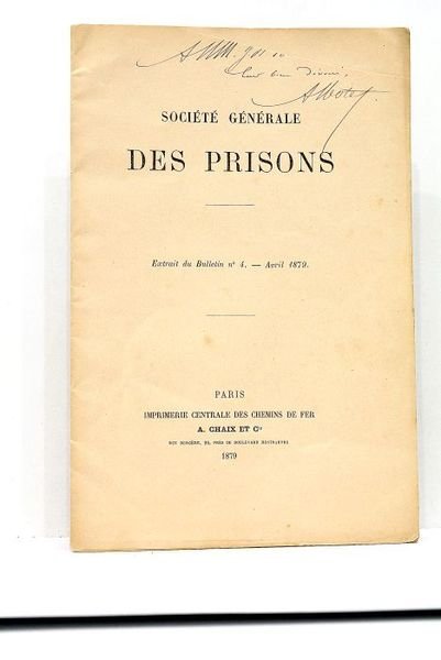 Société Générale des Prisons. Extrait du bulletin n°4. - Avril …