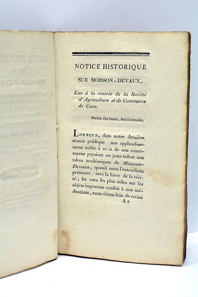 Notice Historique sur Moisson-Devaux, Vice-Président de la Société d'Agriculture et …