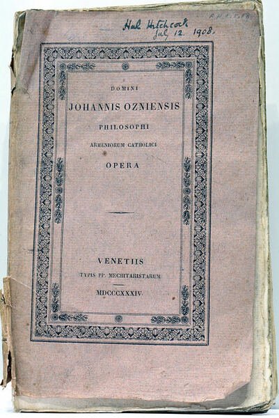 Domini Johannis Philosophi Ozniensis Armeniorum Catholici Opera per R. P. …