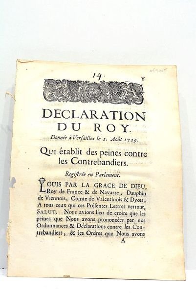 DECLARATION du Roi qui établit des Peines contre les Contrebandiers.