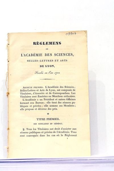 REGLEMENS de l'Académie des Sciences, Belles-Lettres et Arts de Lyon, …