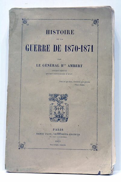 Histoire de la Guerre de 1870-1871.