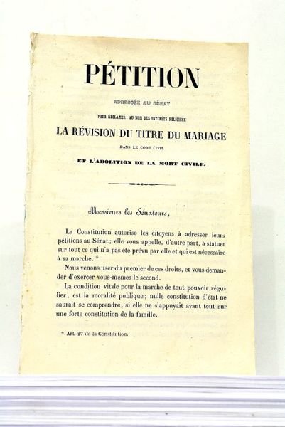 PETITION adressée au Sénat pour réclamer, au nom des Intérêts …