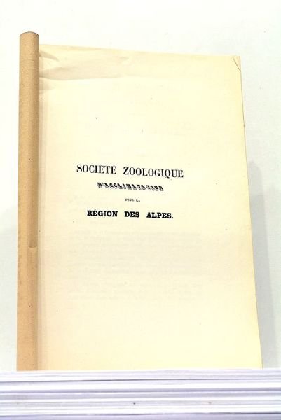 SOCIETE ZOOLOGIQUE des Alpes. Assemblée Générale. Séance du 9 mars …