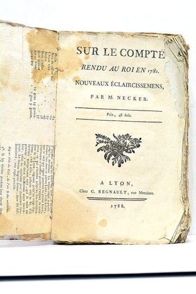 Sur le Compte Rendu au Roi en 1781. Nouveaux Eclaircissemens.