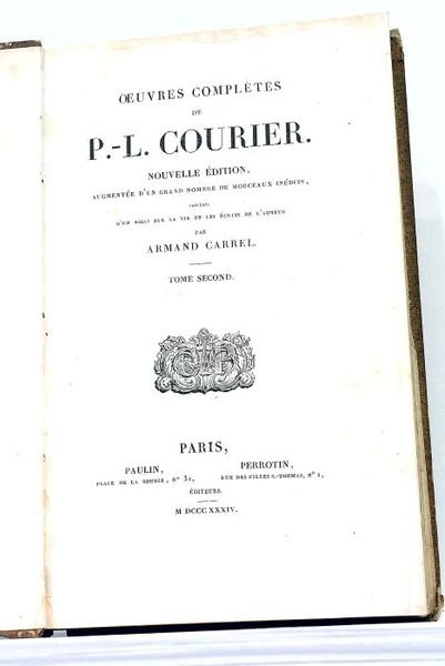 Oeuvres Complètes. Nouvelle édition, augmentée d'un grand nombre de morceaux …