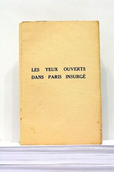 Les Yeux Ouverts dans Paris Insurgé. Illustrations de J. Reschofsky.