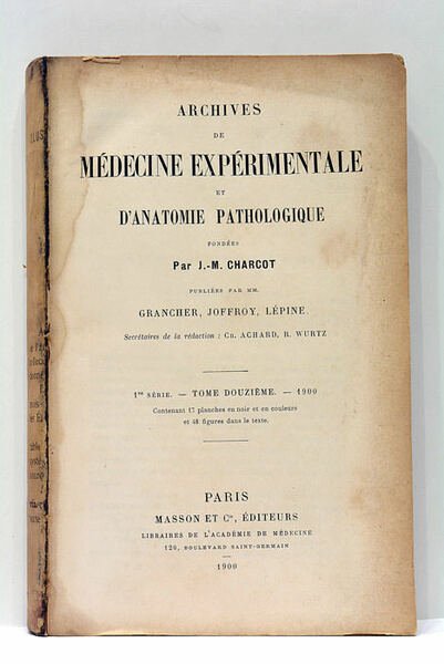 Archives de Médecine Expérimentale et d'Anatomie Pathologique publiées par M.M. …