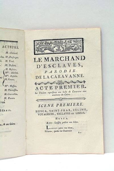 Le Marchand d’Esclaves, Parodie de la Caravanne, en deux actes, …